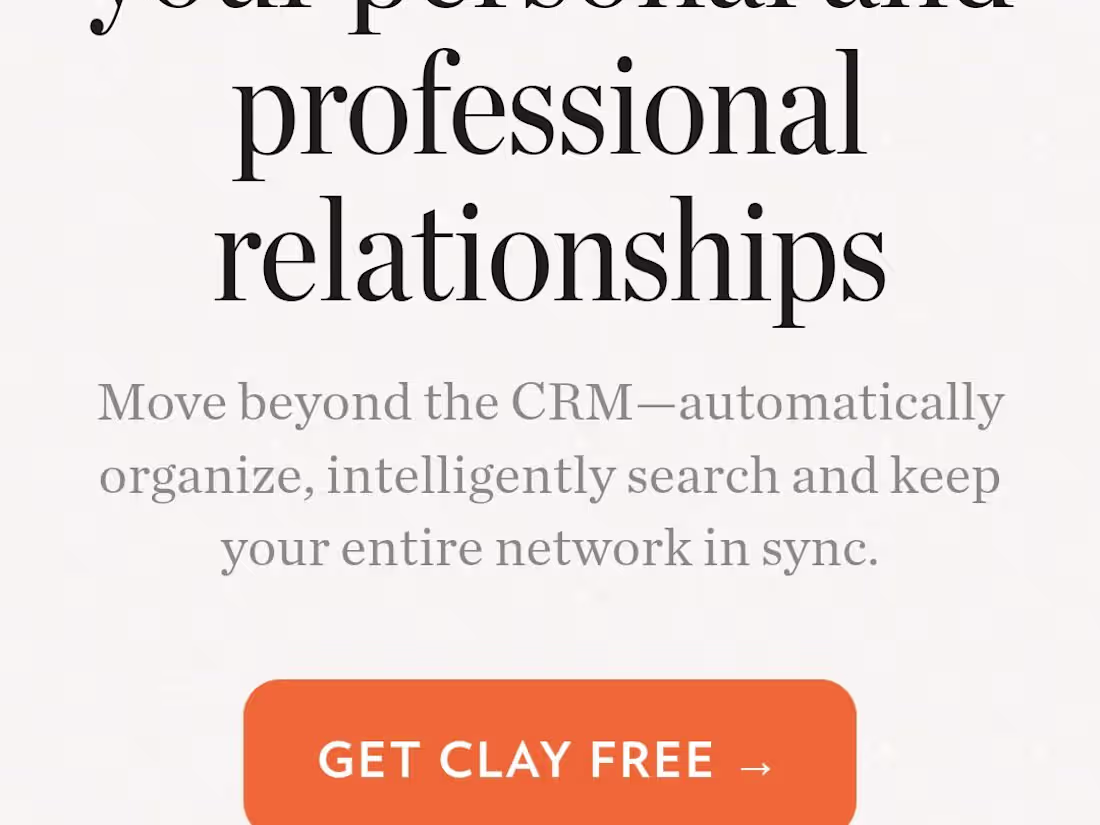 Cover image for Clay - Be more thoughtful with the people in your network.