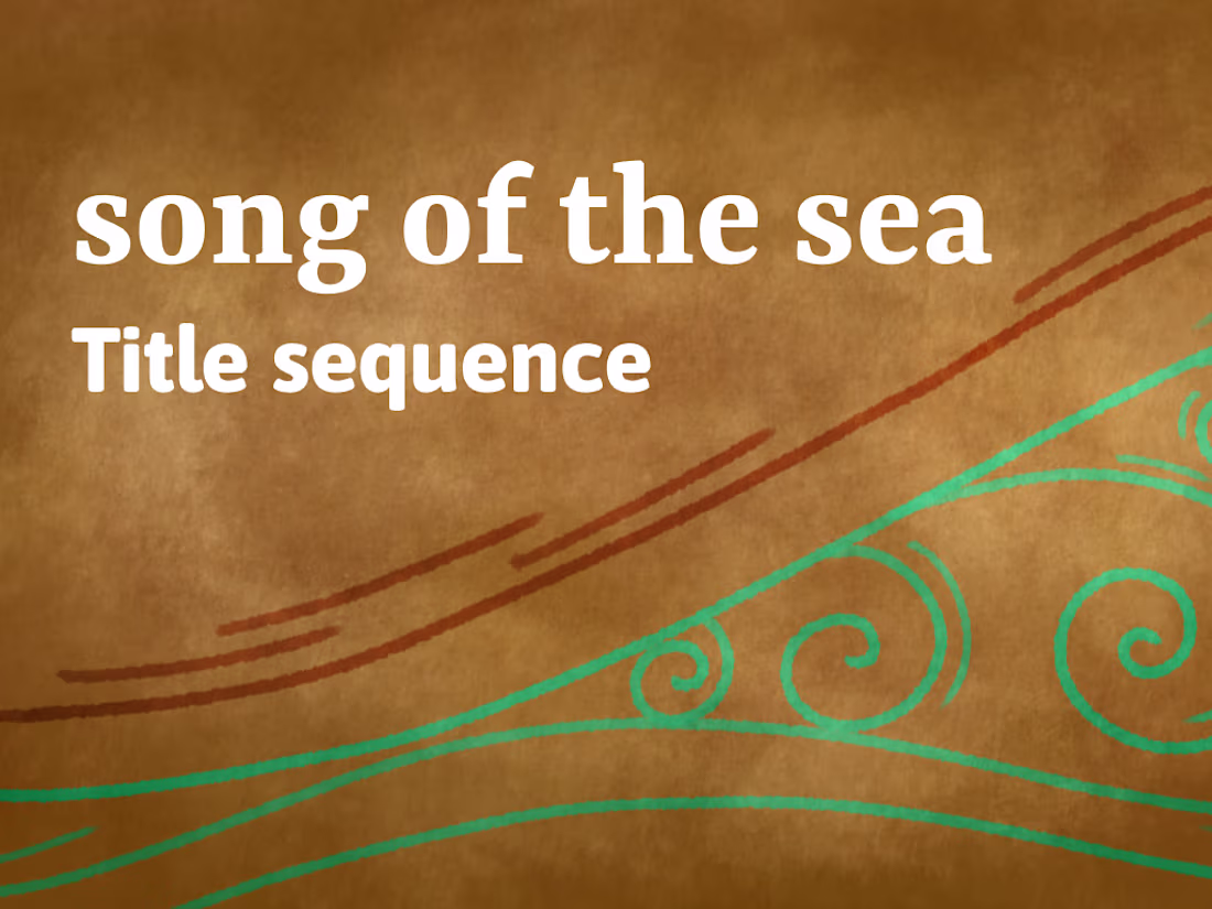 Cover image for the song of the sea title sequence