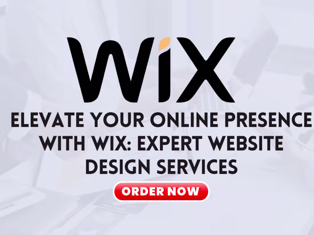 Cover image for Elevate Your Online Presence with Wix: Expert Website Design 