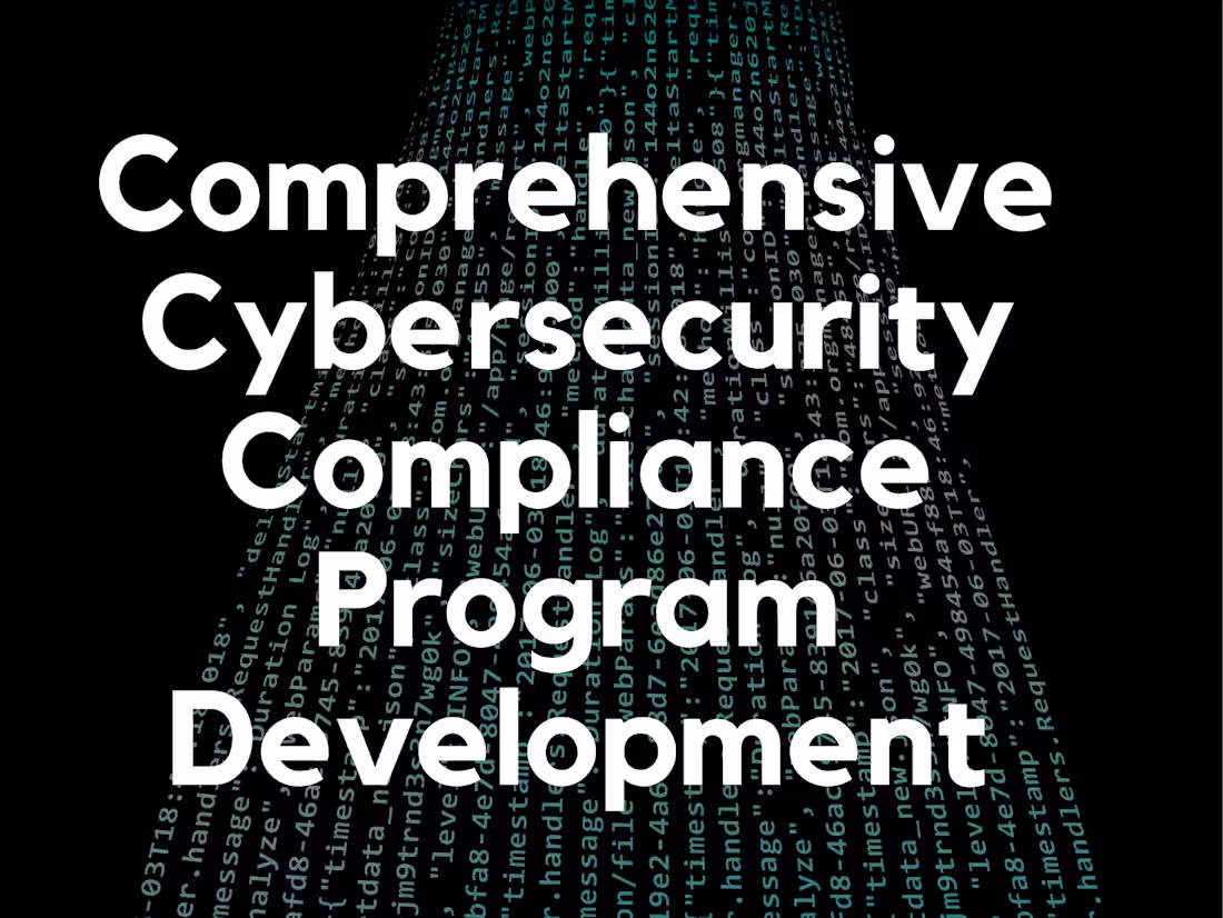 Cover image for Comprehensive Cybersecurity Compliance & Optimization Service