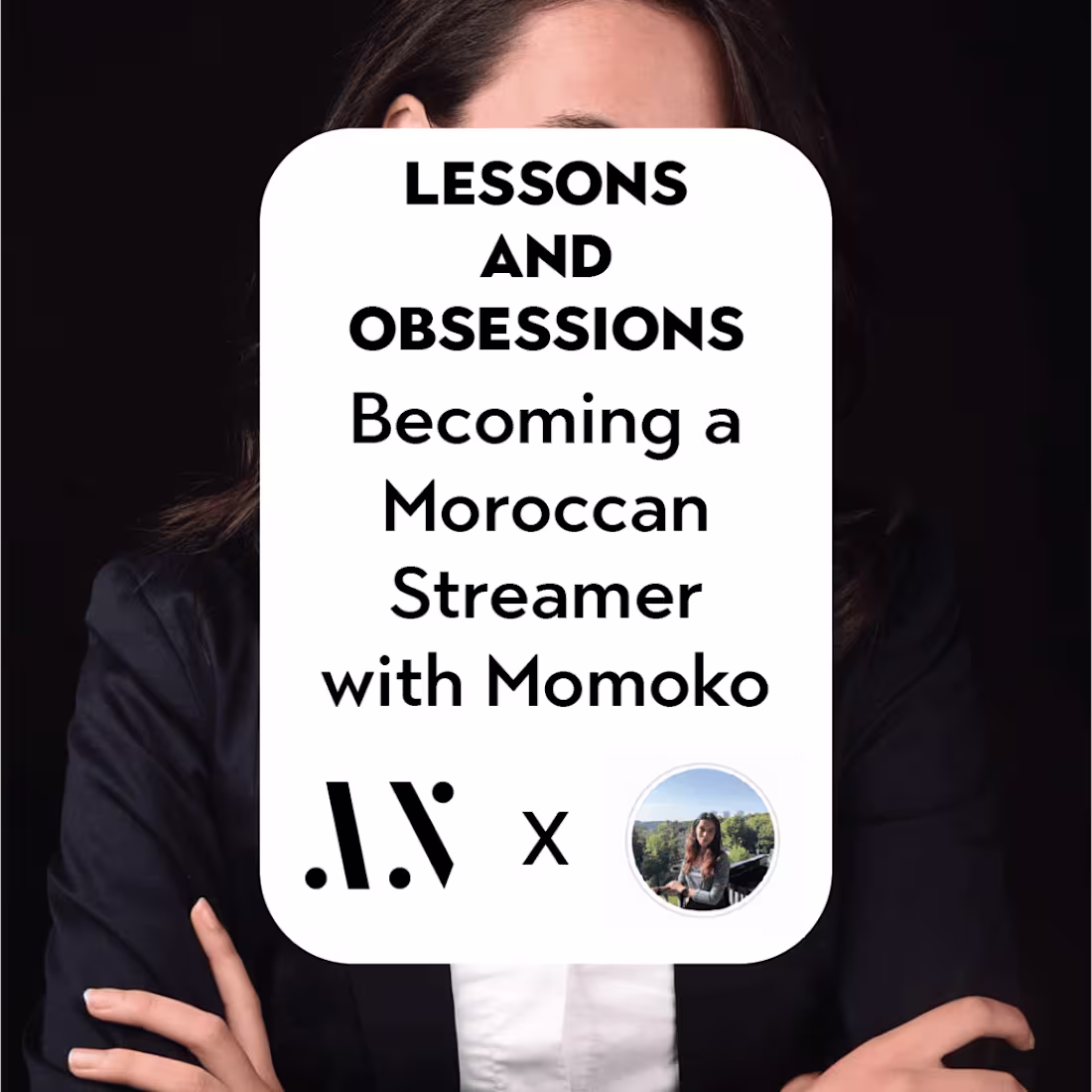 Cover image for Becoming a Moroccan Streamer with Momoko