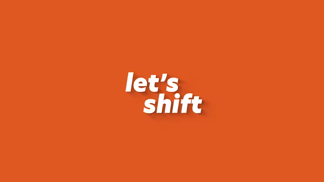 Cover image for Let’s Shift