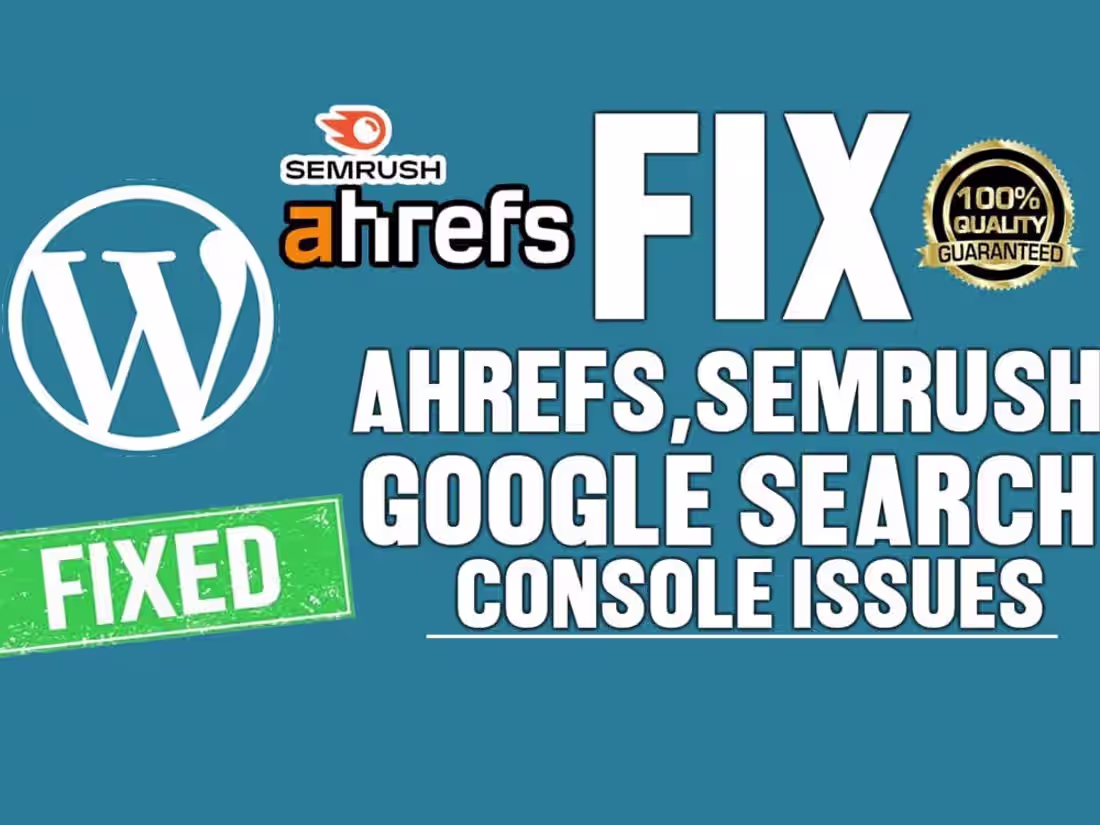 Cover image for I will fix semrush, ahrefs, technical errors ,google search con…