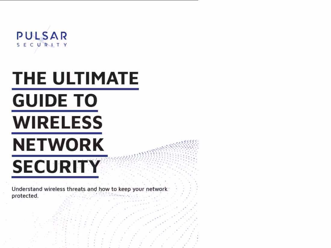 Cover image for The Ultimate Guide to Wireless Network Security - Whitepaper