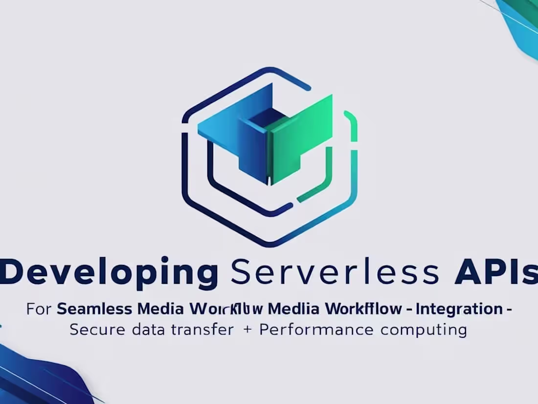 Cover image for Building Serverless APIs for Media Services