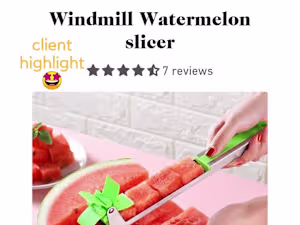 Windmill watermelon slicer project