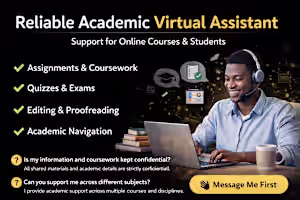 I provide reliable and confidential academic virtual assista...