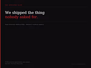 A founder spent three months