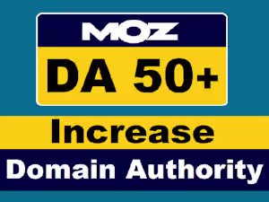 Increase Domain Authority Moz DA 50