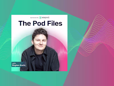 The Pod Files a branded podcast, helps Saspod gain authority