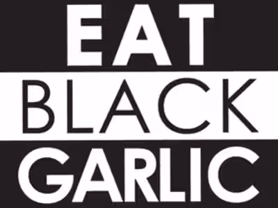 EAT BLACK GARLIC