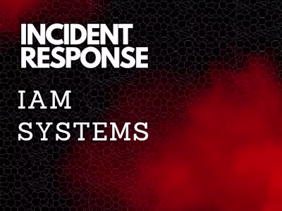 Optimized Incident Response and IAM Systems