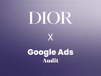 DIOR | Google Ads Account Audit