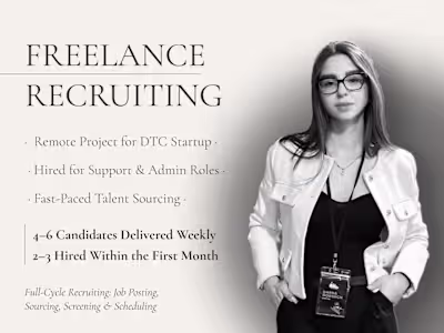 Freelance Recruiting for DTC Startup – Support & Admin Roles