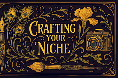 Crafting Your Niche: How Specialization Can Elevate Your Freelance Creative Career