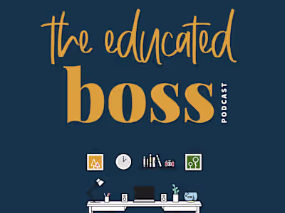 The Educated Boss