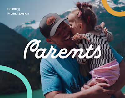 Parents — Branding & Mobile App Design for Parenting Platform