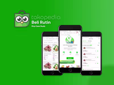 Tokopedia Beli Rutin, UI/UX Mvp Case Study 
