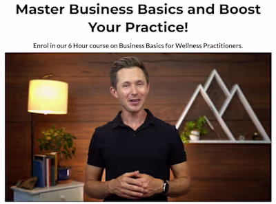 Course on Business Basics for Wellness Practitioners