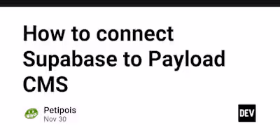 How to connect Supabase to Payload CMS