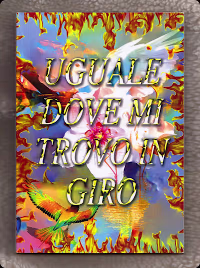Uguale dove mi trovo in giro