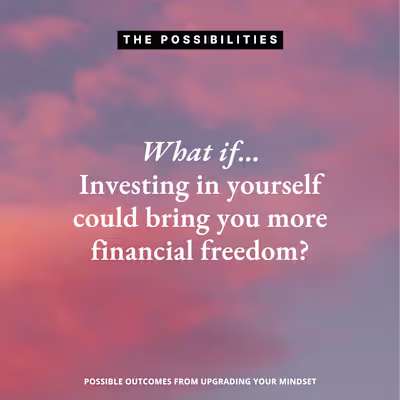 Case Study: Invest In Yourself To Bring More Financial Freedom