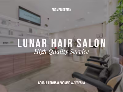 Lunar Hair Salon created w/ Framer and Integrated w/ Fresha