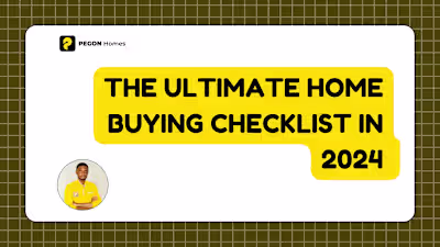 The Ultimate Home Buying Checklist in 2024