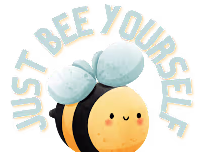 Just bee yourself