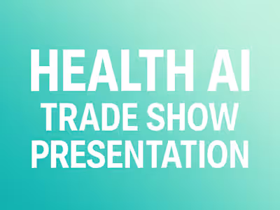 Health AI Trade Show Presentation