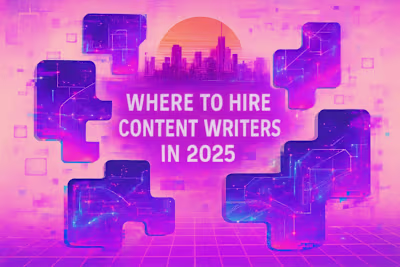 Where to Hire Content Writers in 2025: Beyond the Usual Job Boards