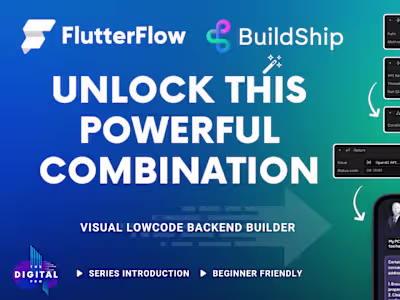 FlutterFlow + BuildShip - A Powerful Combination