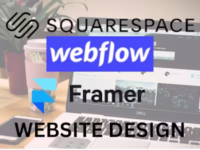 Squarespace, Framer, Webflow website design and redesign