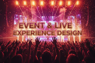 Event & Live Experience Design