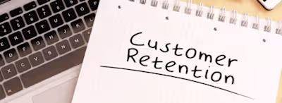 15 Customer Retention Strategies for Long-Term Customer Loyalty