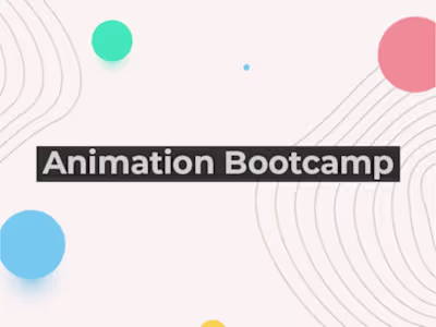 Animation Bootcamp - a showcase of my animation skills