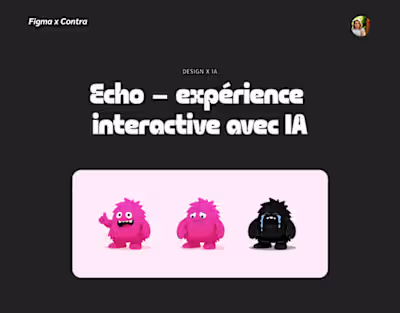 Expérience interactive w/ IA • Echo
