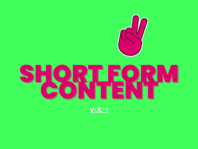 Short Form Content 