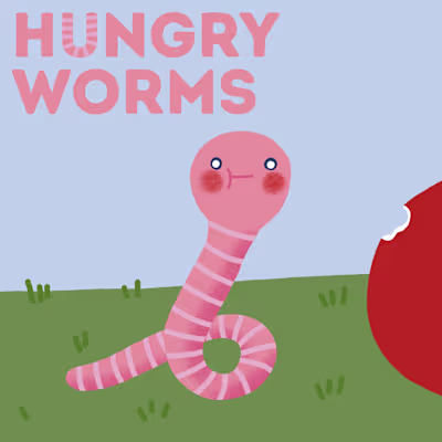 Hungry worms
