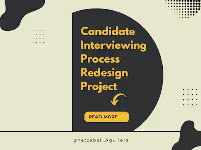 Candidate Interviewing Process Redesign Project