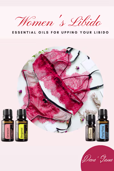 “Unlocking Passion: Essential Oil Blends to Ignite Your Libido …