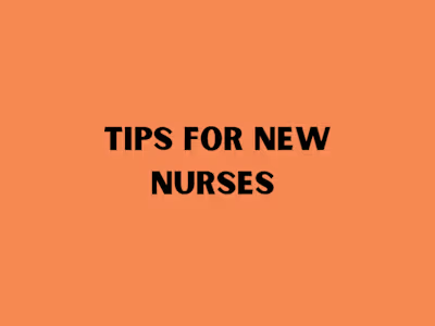 Tips for New Nurses