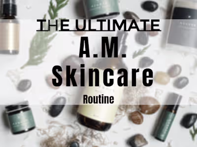 How to build the ultimate A.M. skincare routine