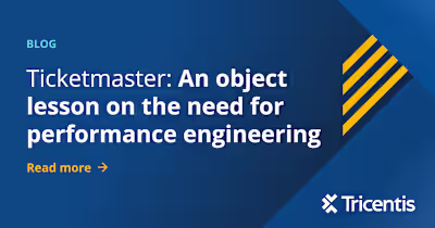 Ticketmaster: An object lesson on the need for performance engi…