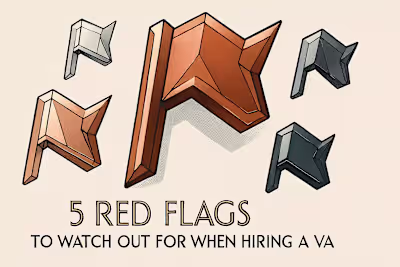5 Red Flags to Watch Out for When Hiring a VA