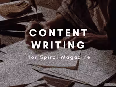 Content Writing For Spiral Magazine