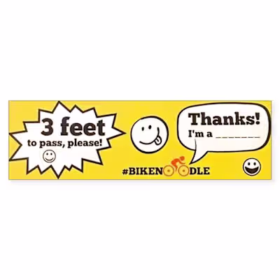 3-Feet to Pass Sticker, plus a Shared Street Sign