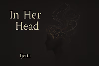 In Her Head 2: A Journey Through Overthinking and Healing