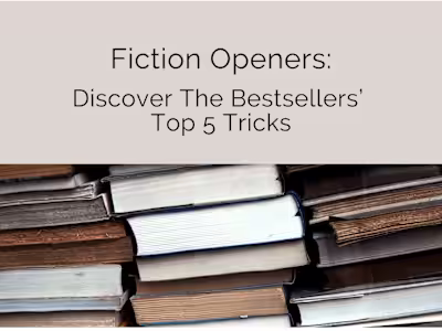 Fiction Openers: Discover The Bestsellers’ Top 5 Tricks — Dani …