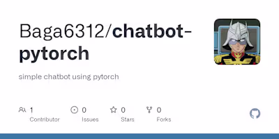 GitHub - Baga6312/chatbot-pytorch: simple chatbot using pytorch